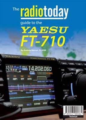 Radio Society of Great Britain RT710 Radio Today Guide to the Yaesu FT ...