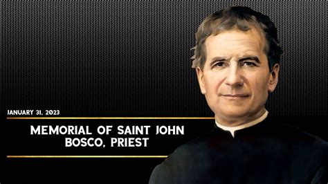 Memorial Of Saint John Bosco Priest January 31 2023 YouTube