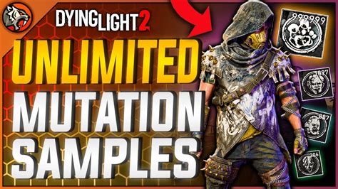 Infinite Mutation Sample Glitch 95000 Mutation Samples Per Hour Dying Light 2 Patched