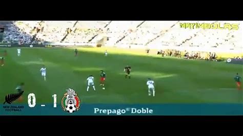 Nueva Zelanda Vs Mexico Gol Hermoso Peralta Repechaje Rumbo A Brasil