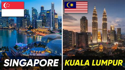 Singapore Vs Kuala Lumpur City Comparison Singapore Vs Malaysia