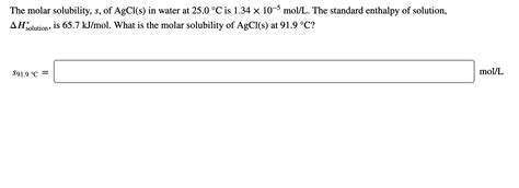 Solved The Molar Solubility S Of Agcl S In Water At Chegg