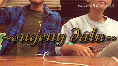 Sugeng Dalu Cover Youtube