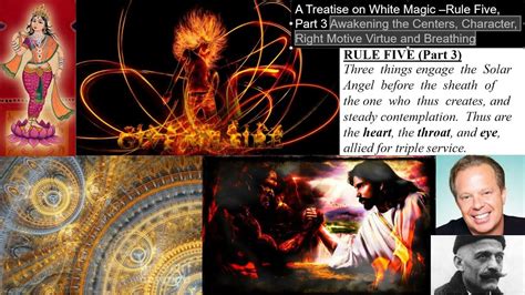 009 A Treatise On White Magic Rule Five Part 3 Awakening The Centers