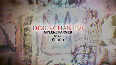 Myl Ne Farmer Son Tube D Senchant E S Offre Une Nouvelle Jeunesse