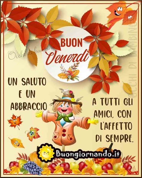 Buon Venerd Autunnale Immagini Venerd Buongiorno