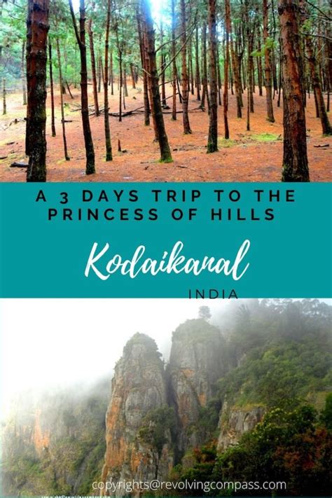 3 Days Trip To Kodaikanal Nilgiri Hills India Kodaikanal Trip Asia