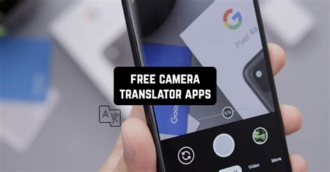 11 Free Camera Translator Apps For Android IOS Freeappsforme Free