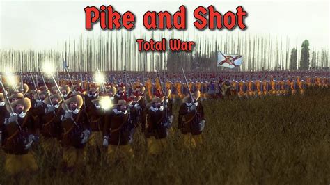 Total War Pike And Shot Spain Vs France YouTube