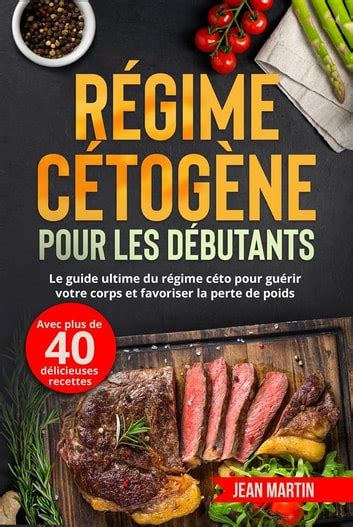 R Gime C Tog Ne Pour Les D Butants Le Guide Ultime Du R Gime C To Pour