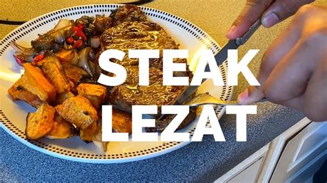 Masak Steak Lezat Cooking Tutorial Let’s Cook The Steak 🥩 Youtube