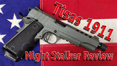 Tisas Night Stalker 1911 Review YouTube