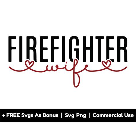 Firefighter Wife Flag Svg Png Files Sign Svg Wife T Shirt Inspire