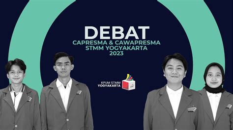 DEBAT PASLON PRESMA DAN WAPRESMA BEM STMM Yogyakarta 2023 YouTube