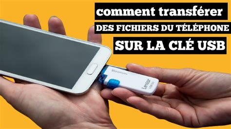 Comment Envoyer Des Photos Et Vid Os Du T L Phone Sur Un Cl Usb Youtube