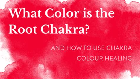 How To Unblock The Root Chakra Chakra Practice