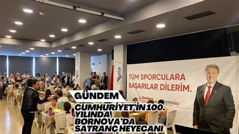 Cumhuriyetin Y L Nda Bornovada Satran Heyecan