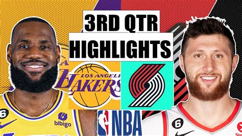 Los Angeles Lakers Vs Portland Trail Blazers Full Rd Qtr Highlights