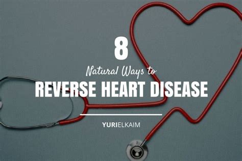 Reversing Heart Disease 8 Natural Ways To Do It Yuri Elkaim