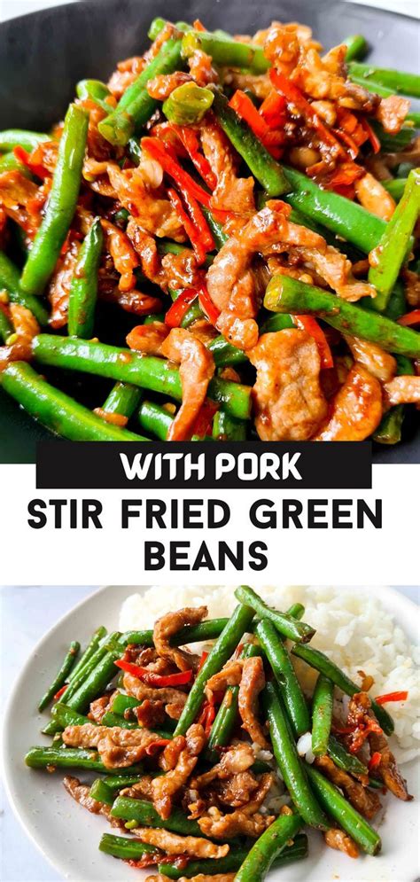 Stir Fried Green Beans With Pork Recipe Pork And Green Beans Recipe Chinese Pork Recipes