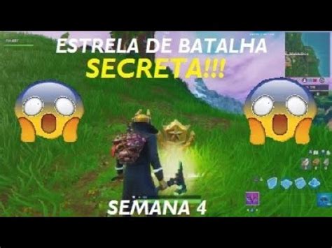 ESTRELA DE BATALHA SECRETA SEMANA 4 TEMPORADA X FORTNITE BATTLE