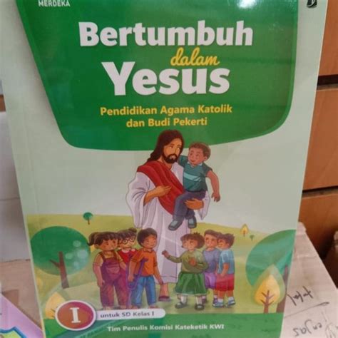 Jual Bertumbuh Dalam Yesus Kelas 1 Sd Kanisius Kurikulum Merdeka