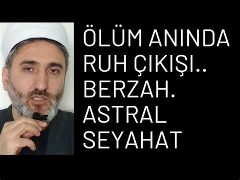 L M Tesi Ruhlar Berzah Astral Seyahat Youtube