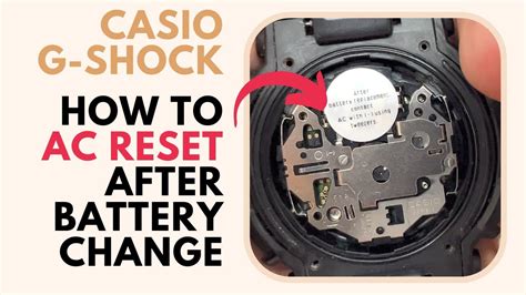 How To Ac Reset After Battery Replacement On Casio G Shock Youtube