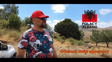 POLACY W ALBANII BABA HAZIS YouTube