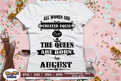 Queens Are Born In August Graphic By Wowsvgstudio Creative Fabrica