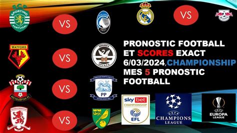 Pronostic Football Et Scores Exact Pronostic Football Du