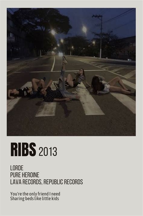 Ribs Polaroid Poster Lorde Album Lorde Songs Music Poster Ideas