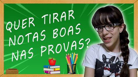 Como Tirar Nota Boa Na Escola Forma FÁcil De Aprender [bia Teodoro