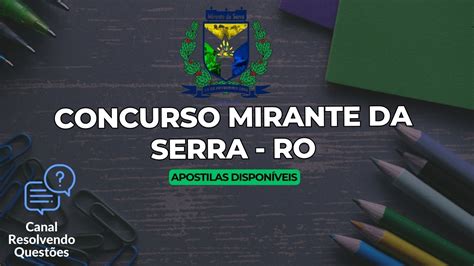 Apostilas Concurso Mirante Da Serra Ro Vagas E Inicias De At R