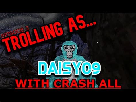 Trolling As DAISY09 WITH CRASH GUN Gorilla Tag Trolling Ep 3