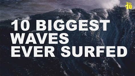 10 World Record Biggest Waves Youtube