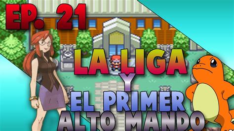 MESETA AÑIL Y EL PRIMER ALTO MANDO Guía Pokémon Rojo Fuego Ep 21