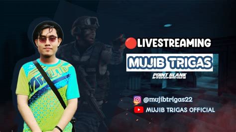 MABAR YUKK LIVE POINT BLANK Subathon Pointblank YouTube