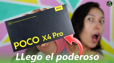 Poco X4 Pro Unboxing Y Primeras Impresiones Consume Global Youtube