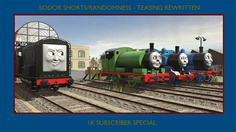 Sodor Shortsrandomness Teasing Rewritten 1k Subscribers Special