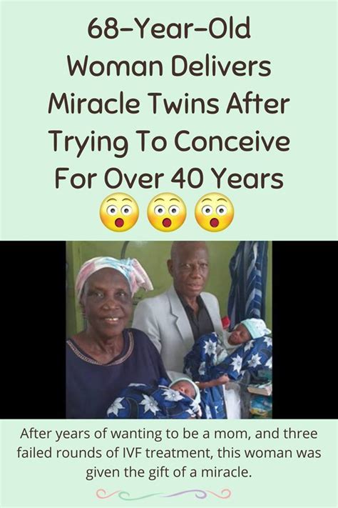 Year Old Woman Delivers Miracle Twins After Trying To Conceive For