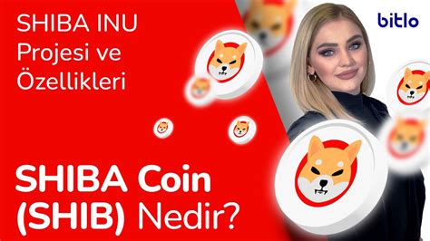 SHIBA INU Projesi ve Özellikleri SHIBA Coin SHIB Nedir YouTube