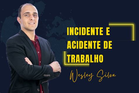 Qual A Diferen A Entre Incidente E Acidente De Trabalho Rs Data