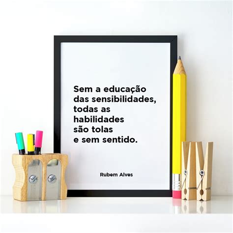 Frases Rubem Alves Educação