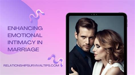 Enhancing Emotional Intimacy In Marriage 8 Effective Tips