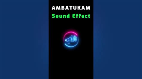 Ambatukam 😩 Sound Effect Youtube