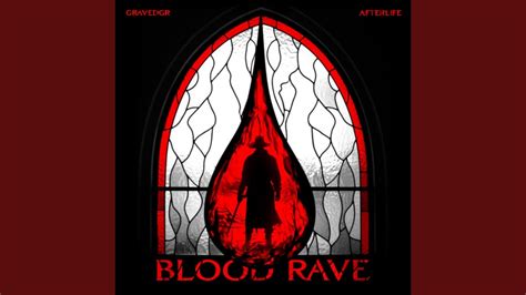 BLOOD RAVE YouTube