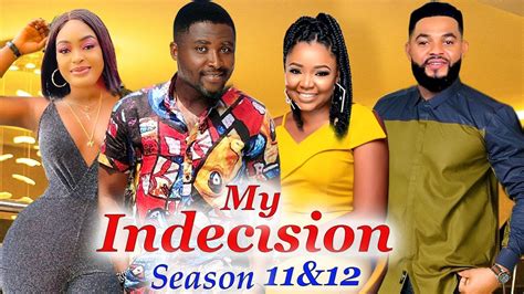 MY INDECISION SEASON 11 12 2022 NEW MOVIE ONNY MICHAEL STEPHEN