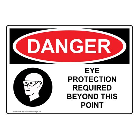 Osha Sign Danger Eye Protection Required Beyond This Point Sign