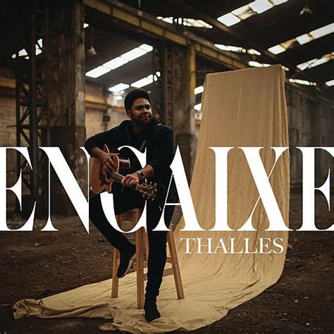 Encaixe Single EP De Thalles Roberto LETRAS